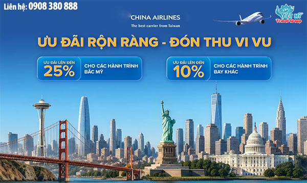 China Airlines ưu đãi rộn ràng đi Bắc Mỹ