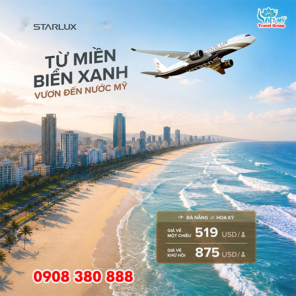 STARLUX Airlines ưu đãi vé từ Đà Nẵng đến Hoa Kỳ